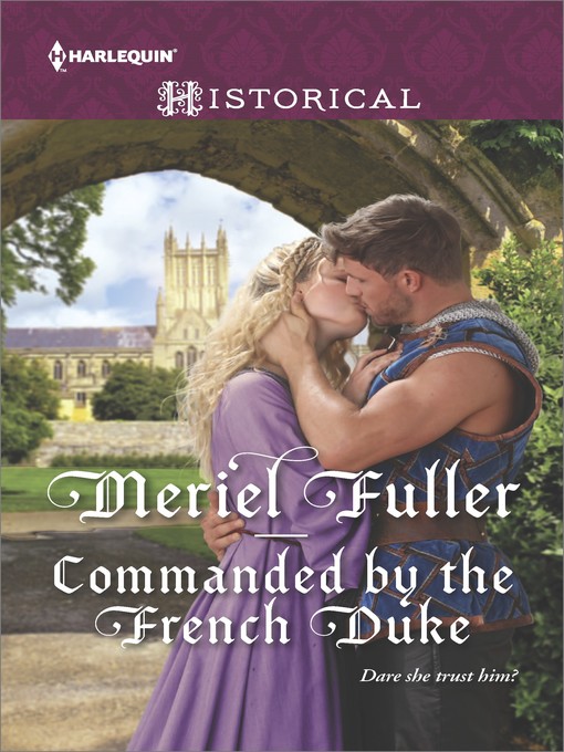 Title details for Commanded by the French Duke by Meriel Fuller - Available